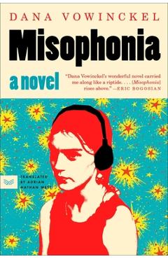 Coperta cărții 'Misophonia - Dana Vowinckel'