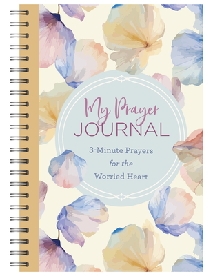 Coperta cărții 'My Prayer Journal: 3-Minute Prayers for the Worried Heart -'