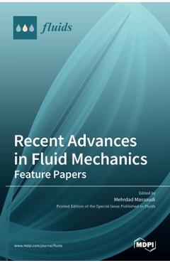 Coperta cărții 'Recent Advances in Fluid Mechanics: Feature Papers - Mehrdad Massoudi'