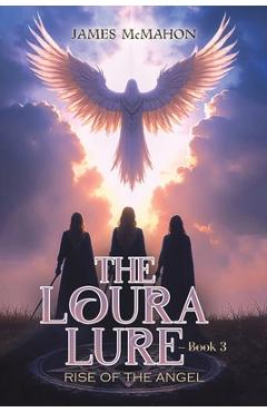 Coperta cărții 'The Loura Lure - Book 3 - James Mcmahon'