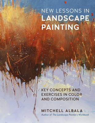 Coperta cărții 'New Lessons in Landscape Painting: Key Concepts and Exercises in Color and Composition - By the Author of the Landscape'