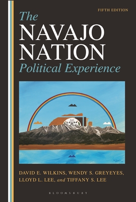 Coperta cărții 'The Navajo Nation Political Experience - David E. Wilkins'