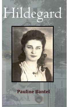 Coperta cărții 'Hildegard - Pauline Ann Bantel'