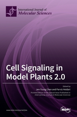 Coperta cărții 'Cell Signaling in Model Plants 2.0 - Jen-tsung Chen'