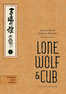 Coperta cărții 'Lone Wolf and Cub Deluxe Edition Volume 3 - Kazuo Koike'