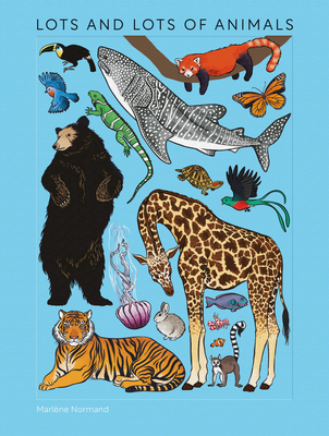 Coperta cărții 'Lots and Lots of Animals - Marlène Normand'