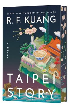 Taipei Story - R. F. Kuang