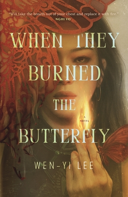 Coperta cărții 'When They Burned the Butterfly - Wen-yi Lee'