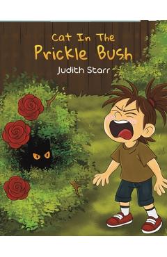 Coperta cărții 'Cat In The Prickle Bush - Judith Starr'