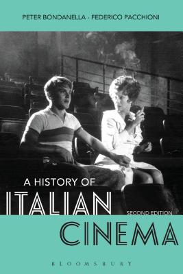 Coperta cărții 'A History of Italian Cinema - Peter Bondanella'