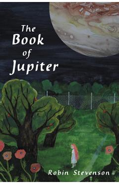 Coperta cărții 'The Book of Jupiter - Robin Stevenson'