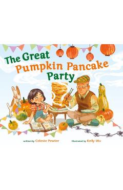 Coperta cărții 'The Great Pumpkin Pancake Party - Celeste Pewter'
