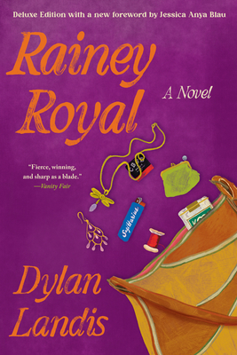 Coperta cărții 'Rainey Royal (Deluxe Edition) - Dylan Landis'