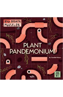 Coperta cărții 'Big Brain Puzzles: Plant Pandemonium! - Camille Pichon'