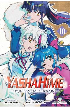 Yashahime: Princess Half-Demon, Vol. 10 - Rumiko Takahashi