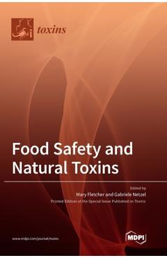 Coperta cărții 'Food Safety and Natural Toxins - Mary Fletcher'
