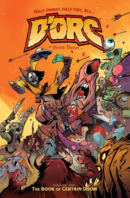 Coperta cărții 'D'Orc Volume 1: The Book of Certain Doom - Brett Bean'
