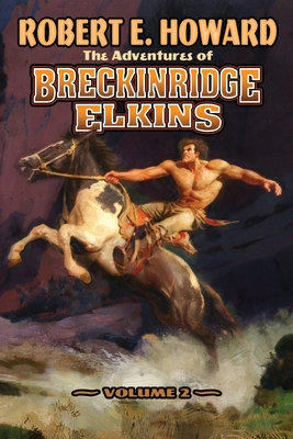 Coperta cărții 'The Adventures of Breckinridge Elkins Volume 2 - Robert E. Howard'