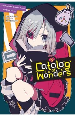 Coperta cărții 'Catalog of Wonders, Vol. 5: Creature Feed, Onlooker Tickets, and Other Stories -'