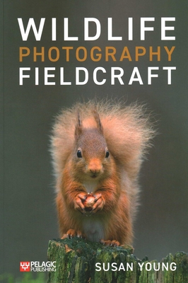 Coperta cărții 'Wildlife Photography Fieldcraft - Susan Young'