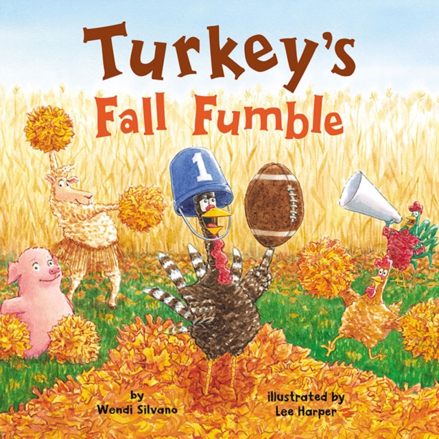 Coperta cărții 'Turkey's Fall Fumble - Wendi Silvano'