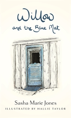 Coperta cărții 'Willow and the Blue Mat - Sasha Marie Jones'