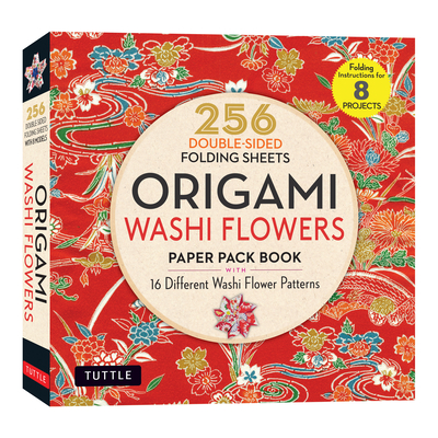 Coperta cărții 'Origami Washi Flowers Paper Pack Book: 256 Double-Sided Folding Sheets (Includes Instructions for 8 Models) -'