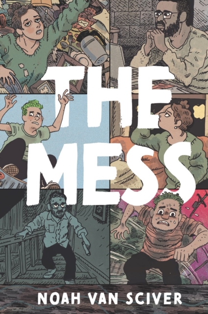 Coperta cărții 'The Mess - Noah Van Sciver'