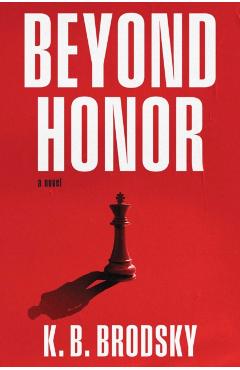 Beyond Honor - K. B. Brodsky