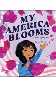 Coperta cărții 'My America Blooms - Nazanin Agange Ford'
