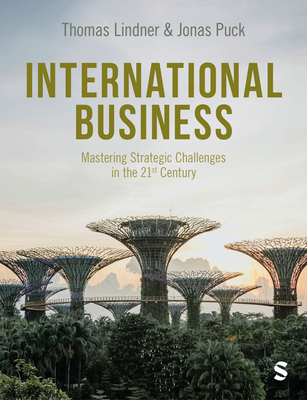 Coperta cărții 'International Business: Mastering Strategic Challenges in the 21st Century - Thomas Lindner'