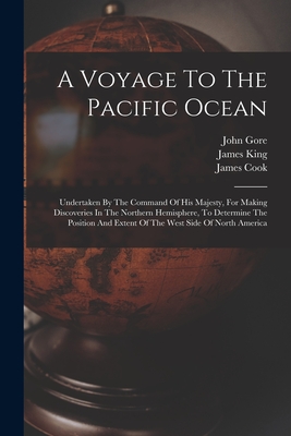 Coperta cărții 'A Voyage To The Pacific Ocean: Undertaken By The Command Of His Majesty, For Making Discoveries In The Northern'