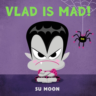Coperta cărții 'Vlad Is Mad! - Su Moon'
