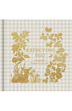 Expecting You: A Keepsake Pregnancy Journal - Danielle Leduc Mcqueen