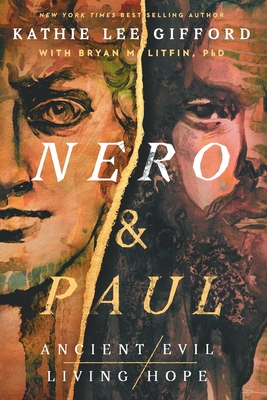 Coperta cărții 'Nero and Paul: How the Gospel of Grace Defeated the Ruler of Rome - Kathie Lee Gifford'