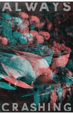 Coperta cărții 'Always Crashing Issue Two - Jessica Berger'