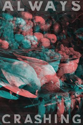 Coperta cărții 'Always Crashing Issue Two - Jessica Berger'