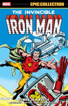 Coperta cărții 'Iron Man Epic Collection: Demon in a Bottle - David Michelinie'