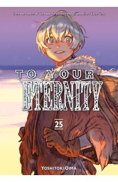 To Your Eternity 25 - Yoshitoki Oima