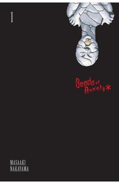 Coperta cărții 'Seeds of Anxiety: Asterisk, Vol. 1 - Masaaki Nakayama'