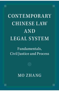 Coperta cărții 'Contemporary Chinese Law and Legal System: Fundamentals, Civil Justice and Process - Mo Zhang'