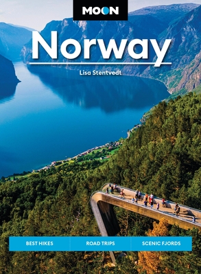 Coperta cărții 'Moon Norway: Best Hikes, Road Trips and Scenic Fjords - Lisa Stentvedt'