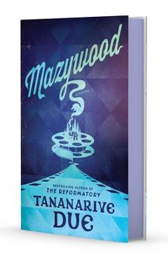 Coperta cărții 'Mazywood - Tananarive Due'