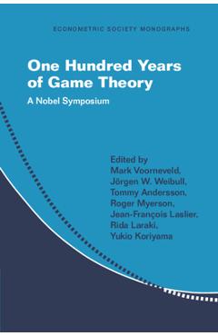 Coperta cărții 'One Hundred Years of Game Theory: A Nobel Symposium - Mark Voorneveld'