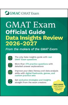 Coperta cărții 'GMAT Official Guide Data Insights Review 2026 - 2027: Book + Online Question Bank -'