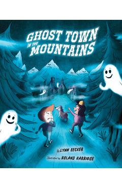 Coperta cărții 'Ghost Town in the Mountains - Lynn Becker'