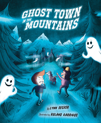 Coperta cărții 'Ghost Town in the Mountains - Lynn Becker'