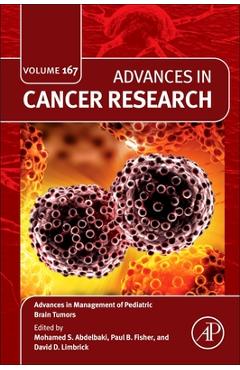 Coperta cărții 'Advances in Management of Pediatric Brain Tumors: Volume 167 - Paul B. Fisher'