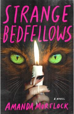 Strange Bedfellows - Amanda Mortlock