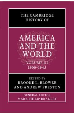 Coperta cărții 'The Cambridge History of America and the World - Brooke L. Blower'